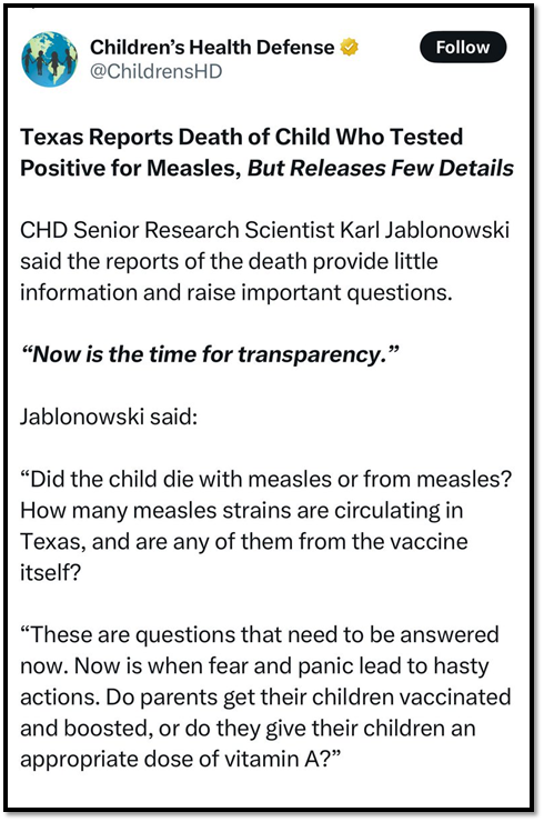 A screenshot of a tweet from Children's Health Defense. It discusses the death of a child who tested positive for measles, calling for transparency. It raises questions about the measles strains and vaccination status in Texas.
